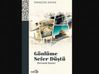 Gönlümüze Düşen Seferler