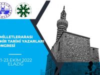 6. Şehir Tarihi Yazarları Kongresi 21 Ekim’de Elazığ’da Başlıyor!