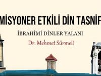 Mehmet Sürmeli: Misyoner etkili din tasnifine dikkat!