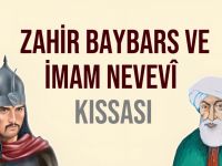 İmam Nevevi ile Zahir Baybars kıssası