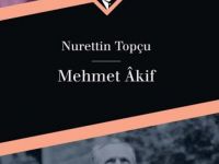 Nurettin Topçu’nun Gözünden Mehmet Âkif Ersoy