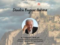 D. Mehmet Doğan "Dünden Bugüne Ankara" yı anlatacak