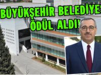 Kahramanmaraş Büyükşehir Belediyesi ödül aldı!