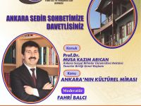 TYB Başkanı Arıcan Ankara’nın Kültürel Mirasını anlatacak