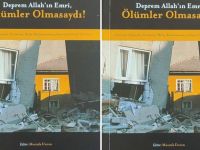 Deprem Allah'ın Emri, Ölümler Olmasaydı!