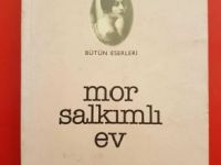 Halide Edib Adıvar’ın “Mor Salkımlı Ev”i