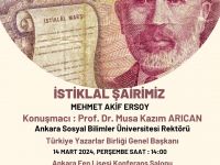 Konferans " İstiklâl Şairimiz Mehmet Âkif Ersoy "