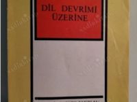 Ethem Erdoğan: “Dil Devrimi” Kitabı Etrafında Bir Ufuk Turu