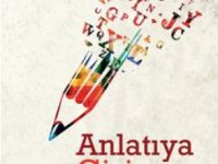 Anlatıya Giriş; Roman/Hikaye Öykü İncelemeleri