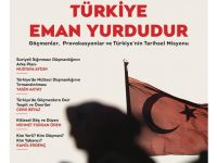 TÜRKİYE EMAN YURDUDUR