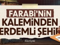 Farabi'nin kaleminden Erdemli Şehir