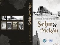 “6. Milletlerarası Şehir Tarihi Yazarları Kongresi” kitap olarak çıktı