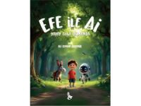 “Efe ile Ai – Yapay Zekâ Ormanda” Çocukları Tabiat ve Teknolojiyle Buluşturuyor