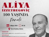 ASBÜ önemli bir panele ev sahipliği yapacak: “Aliya İzzetbegoviç 100 Yaşında”