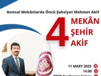“Anıtsal Mekânlarda Öncü Şahsiyet Mehmet Âkif”