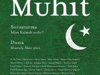 Muhit, İslâm Kalmak ve Mustafa Akar Şiiri Dosyasıyla Raflarda
