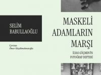 “Maskeli Adamların Marşı” kitabı çıktı