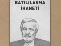 “Batılılaşma İhaneti” kitabı çıktı