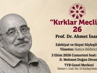 Prof. Dr. Ahmet İnam "Kırklar Meclisi"nde Konuşacak