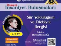 “Başkent İnsaniyet Buluşmaları"nın 3. yıl ilk konuğu Arif Ay