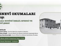 Mesnevî Okumaları Yeni Sezonu Ankaralı Rusûhî İsmail Efendi Paneliyle Açılıyor