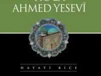 Dr. Hayati BİCE tarafından kaleme alınan "Pir- i Türkistan: Hoca Ahmed Yesevi" kitabı çıktı...