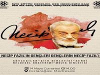 "Necip Fazıl'ın Gençleri Gençlerin Necip Fazıl'ı"