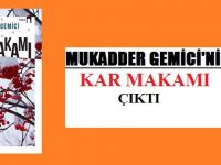 Mukadder Gemici’nin Kar Makamı Kitabı Çıktı