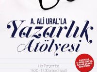 A.Ali Ural’la Yazarlık Atölyesi Başlıyor