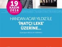 Konya'da Handan Acar Yıldız ile İnatçı Leke üzerine