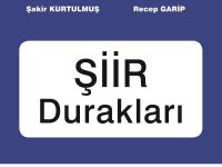 Şiir Durakları’nın Konuğu Recep Garip