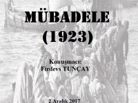 İzmir Şubesinde Firdevs Tuncay ile Mübadele-1923 Programı