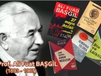 Ali Fuad Başgil’i Bir Ömür Zinde Tutan Şey Neydi?