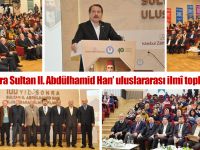'100 Yıl Sonra Sultan II. Abdülhamid Han' uluslararası ilmî toplantı yapıldı