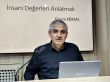 "İnsani Değerler, İnsanı Kainat Sarayının En Mükerrem Misafiri Yapar"