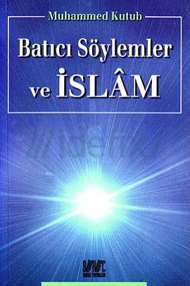 Muhammed Kutub, İslami Açıdan Tarihe Bakışımız